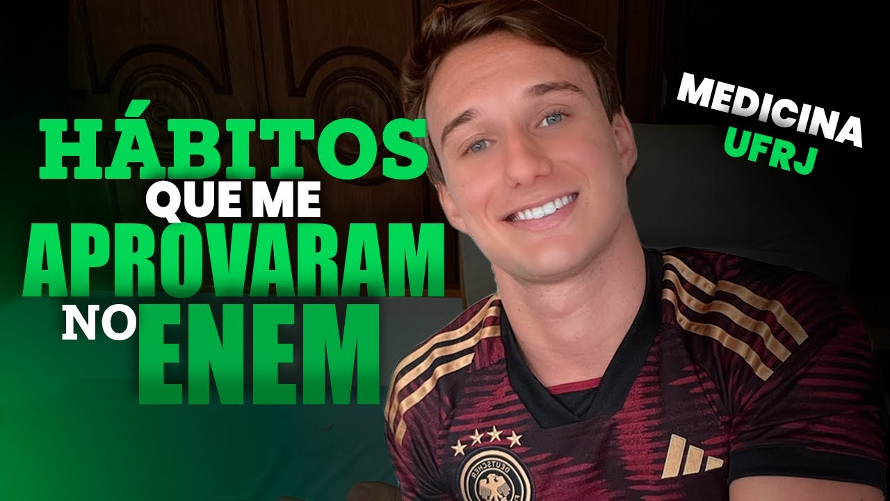 12 HÁBITOS QUE ME APROVARAM NO ENEM EM 1 ANO