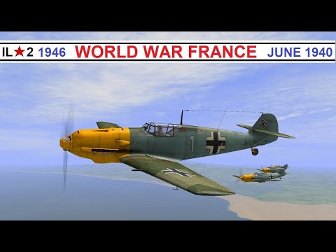 iL-2 1946 World War France June 1940 in Doctor Strange Loves 109E3 4K