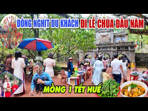 HUE ON THE FIRST DAY OF LUNAR NEW YEAR: TU DAM, TU HIEU, AND KIM AN PAGODAS ARE PACKED WITH CROWD...