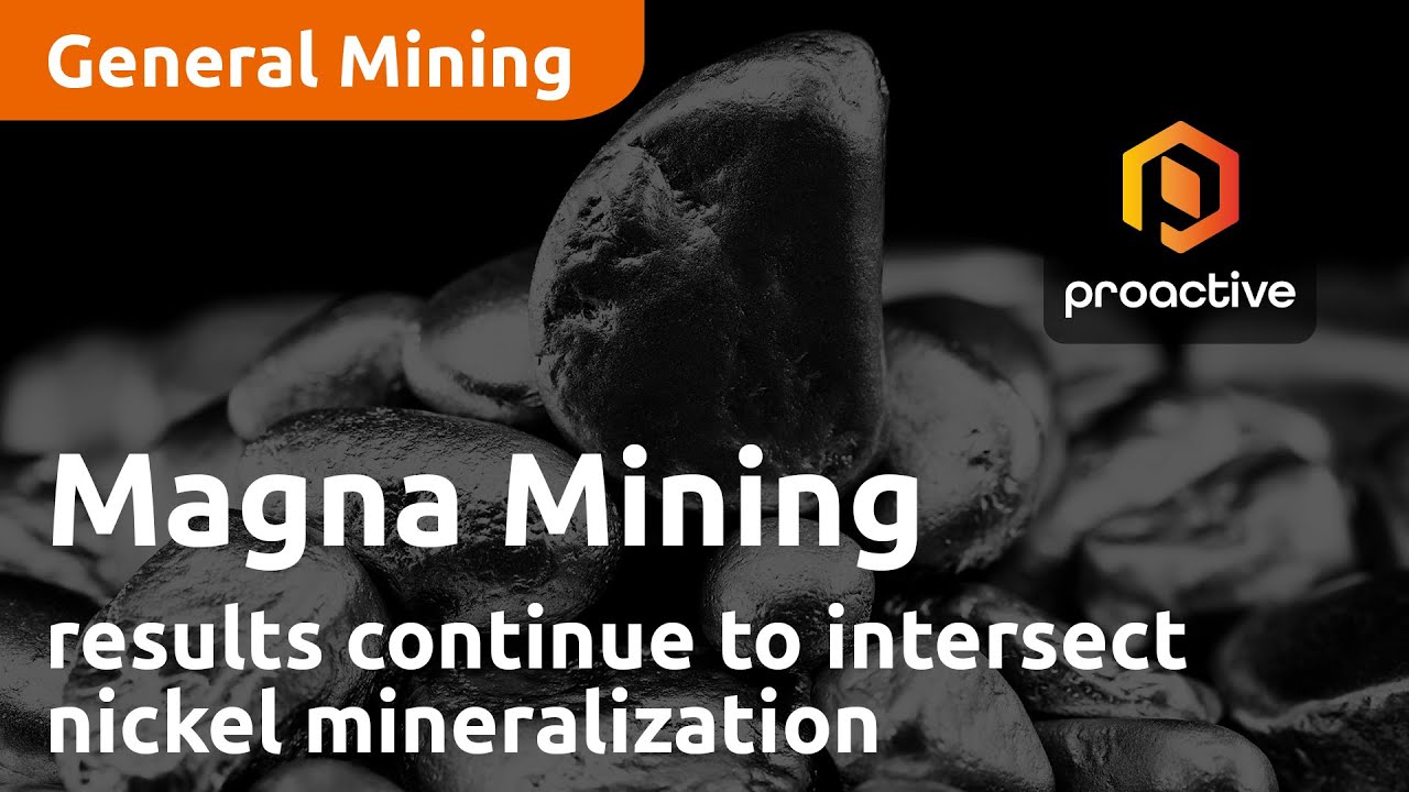 Magna Mining drill results continues to intersect nickel mineralization at Crean Hill Project