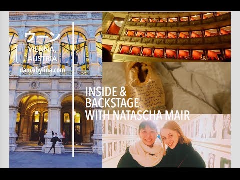 Inisde and backstage the Vienna State Opera Ballet with Natascha Mair