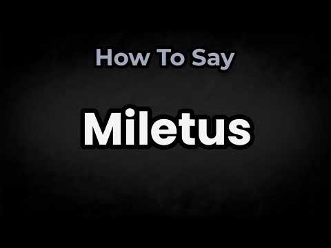 How To Pronounce Miletus? (CORRECTLY) Meaning & Pronunciation