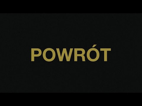 Video thumbnail for Powrót