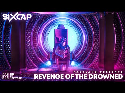 SixCap & Pastland - Revenge of the Drowned (KEVU Co-Prod)