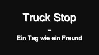 Truck Stop - Ein Tag wie ein Freund