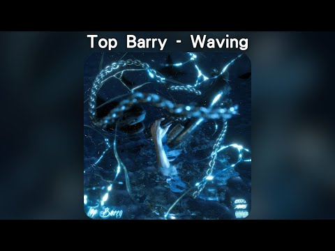 Top Barry - Waving【中文歌詞】《不停的》02