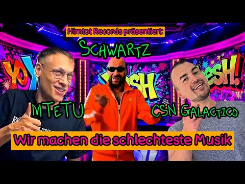 Schwartz x CSN Galactico x MTeTu - Wir machen die schlechteste Musik [Official Musik Video]