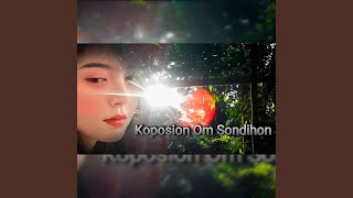 Download lagu Koposion Om Sondihon mp3