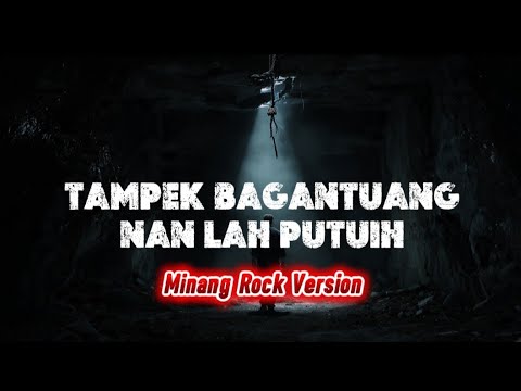 TAMPEK BAGANTUANG NAN LAH PUTUIH | LAGU MINANG VERSI ROCK – COVER SANTIANG MUSIC
