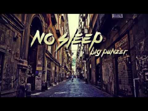 Big Punzer (NsB) - No Sleep