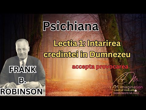 Frank B. Robinson: Psichiana  Lectia 1: Intarirea credintei in Dumnezeu