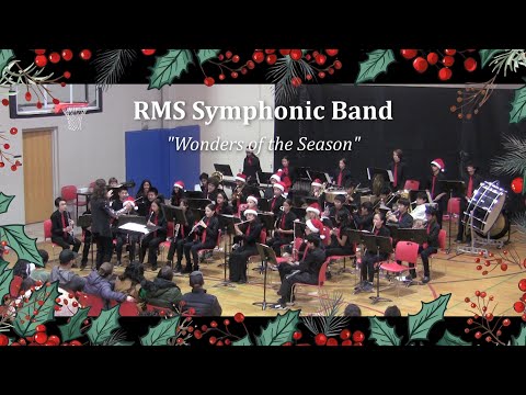 RMS Symphonic Band - Wonders Of The Season - 12 22 2023