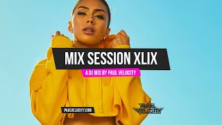 Mix Session XLIX