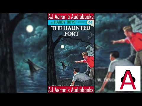 The Hardy Boys Book 44 The Haunted Fort Full Unabridged Audiobook