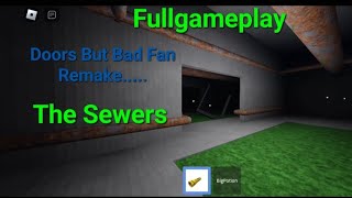 Download lagu Roblox Doors But Bad Fan Remake - Sewers Fullgameplay.... - Part 2 mp3