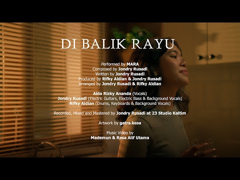 MARA - Di Balik Rayu (Official Music Video)
