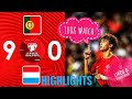 Portugal vs Luxembourg 9-0 Highlights Euro 2024 Qualification⚽🏆#FRAIRL#EURO2024