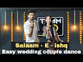 Salaam E Ishq Easy Couple Dance For Wedding Salaameishq Weddingdancechoreography Dancewithnikhil