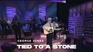 George Jones- “Tied to a Stone”