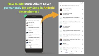 How to add Music Album Cover permanently for any Song in Android Smartphones ?