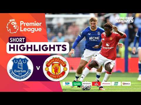 [Highlights] Premier League 2026/27 : เอฟเวอร์ตัน vs แมนเชสเตอร์ ยูไนเต็ด (06-09-69)