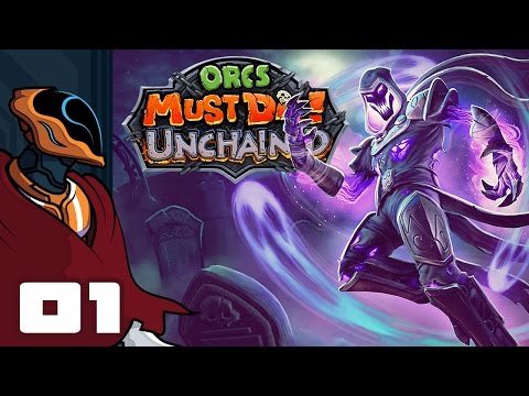 Let's Play Orcs Must Die: Unchained - PC Gameplay Part 1 - Orcs Must Fly!