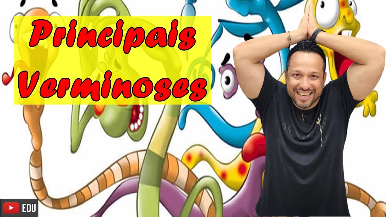 Principais Verminoses - Doenças - Vermes Platelmintos e Nematelmintos - Programa de Saúde