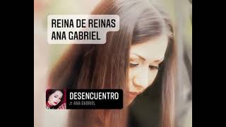 Desencuentro - Ana Gabriel