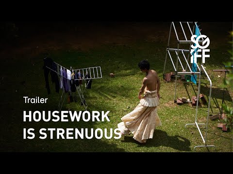 Housework Is Strenuous Trailer | SGIFF 2021