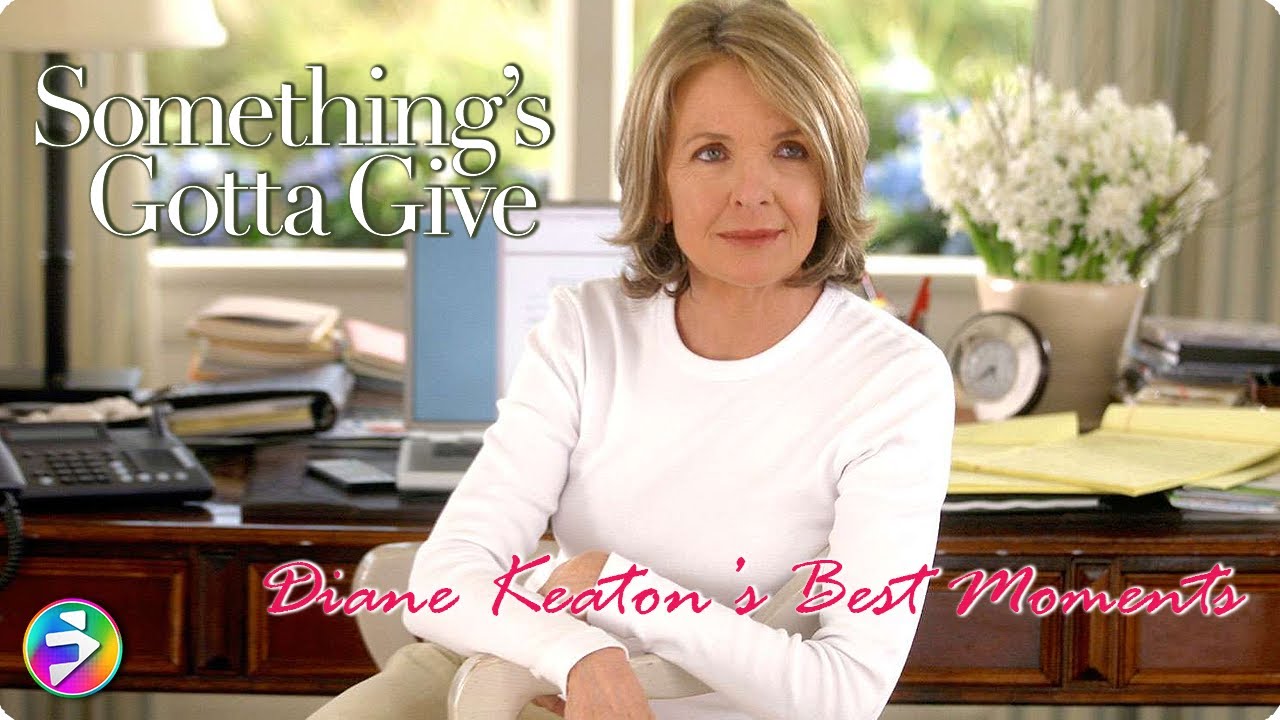 Diane Keaton’s Best Moments from Her Favorite Film | Something’s Gotta Give