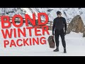 How To Pack For A JAMES BOND Winter Getaway