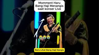 Download lagu Bang haji Menangis Saat konser live? 😭😭 Sebujur Bangkai mp3