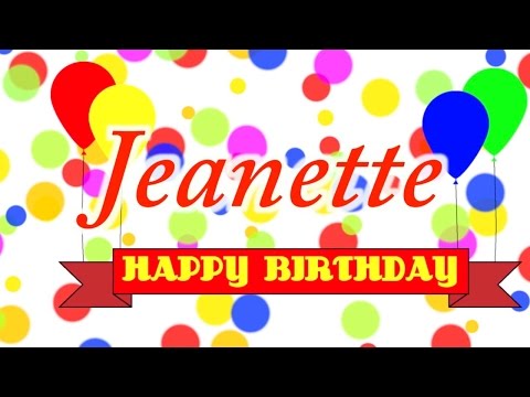 Happy Birthday Jeanette Song