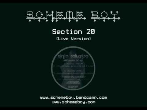 Scheme Boy - Section 20 [extended live version]