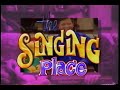 The Singing Place Thankful For Everything 1996 VHS Rip