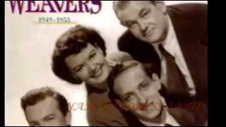 THE WEAVERS - ON TOP OF OLD SMOKY