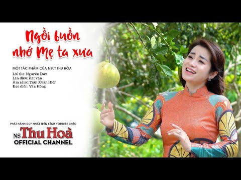 Ảnh bài hát Ngồi Buồn Nhớ Mẹ Ta Xưa - Thể hiện bởi Thu Hòa