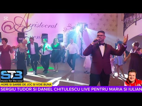 SERGIU TUDOR SI DANIEL CHITULESCU - HORE SI SARBE PENTRU MARIA SI IULIAN