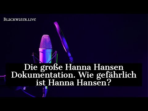 Die große Hanna Hansen Dokumentation