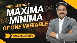 MAXIMA AND MINIMA OF A FUNCTION OF ONE VARIABLE SOLVED PROBLEM 2  @TIKLESACADEMY