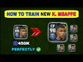 How to Train KYLIAN MBAPPÉ in PERFECT WAY eFootball 2024 Mobile | Training Guide & Tutorial