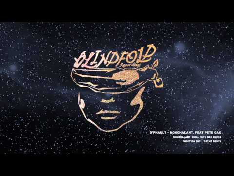 D'Phault feat Pete Oak - Nonchalant (Original Mix)