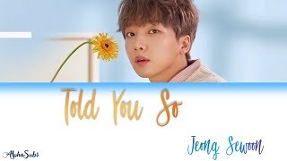 Jeong Sewoon (정세운) - 이봐 이봐 이봐 [Told You So] Where Stars Land OST Part 2 Lyrics/가사 [Han|Rom|Eng]