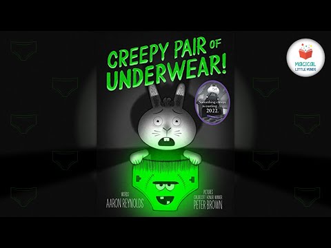 Kids Book Read Aloud Story 📚Creepy Pair of Underwear by Aaron Reynolds