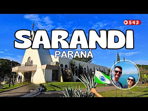 543🌎 SARANDI PR, como é a cidade de Sarandi, onde fica, o que fazer? 256/399 4k