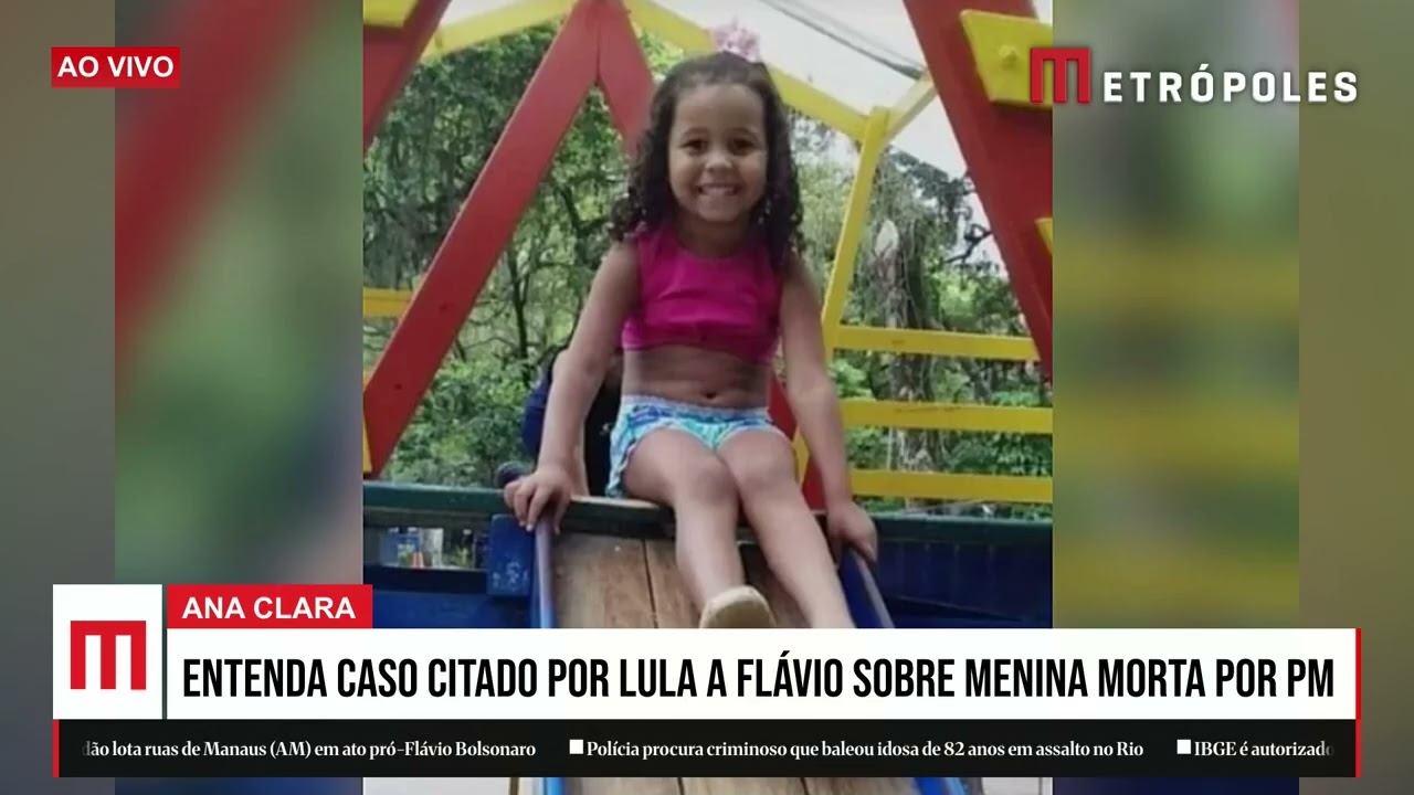 Ana Clara: entenda caso citado por Lula a Flávio sobre menina morta por PM