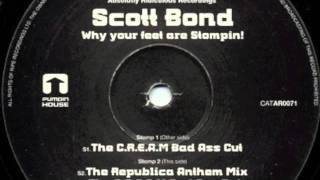 Scott Bond - Why your Feet are Stompin