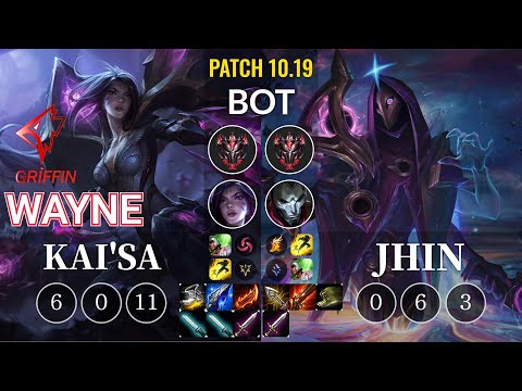 GRF Wayne Kai'Sa vs Jhin Bot - KR Patch 10.19