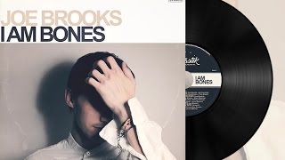 I Am Bones - By Joe Brooks