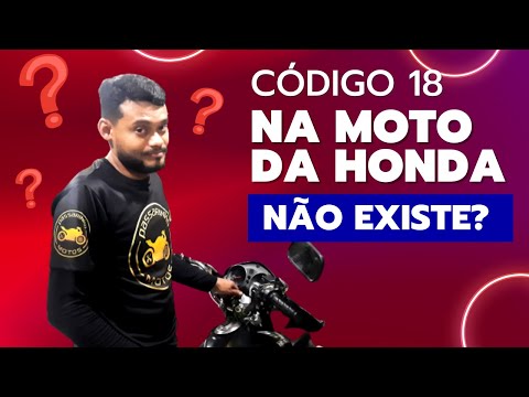 😳Código 18 na moto da honda???